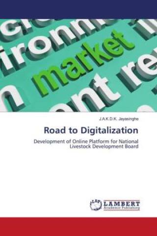 Knjiga Road to Digitalization J.A.K.D.K. Jayasinghe