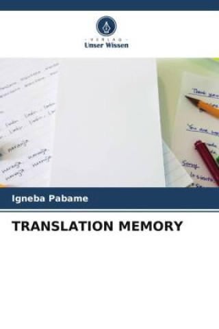Knjiga TRANSLATION MEMORY Igneba Pabame