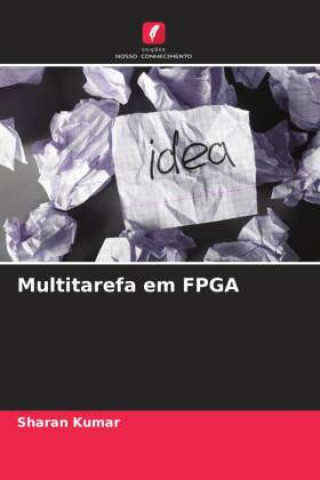 Knjiga Multitarefa em FPGA Sharan Kumar