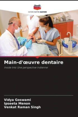 Kniha Main-d'?uvre dentaire Ipseeta Menon