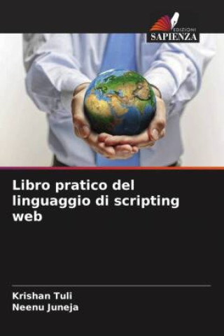 Kniha Libro pratico del linguaggio di scripting web Neenu Juneja