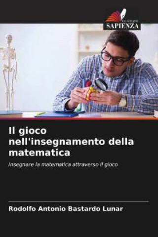 Könyv Il gioco nell'insegnamento della matematica 