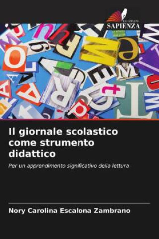 Buch Il giornale scolastico come strumento didattico Nory Carolina Escalona Zambrano
