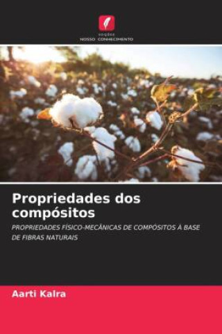 Knjiga Propriedades dos compósitos Aarti Kalra