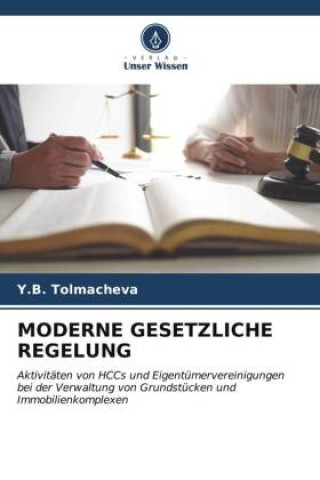 Knjiga MODERNE GESETZLICHE REGELUNG Y.B. Tolmacheva