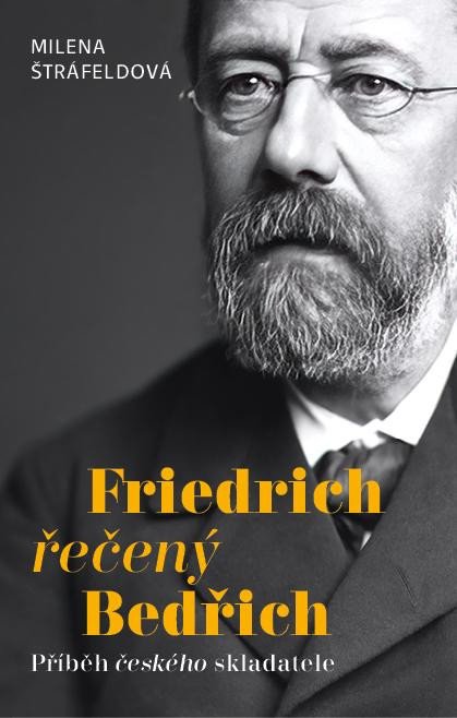 Kniha Friedrich řečený Bedřich Milena Štráfeldová