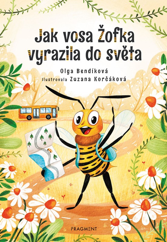 Kniha Jak vosa Žofka vyrazila do světa Olga Bendíková