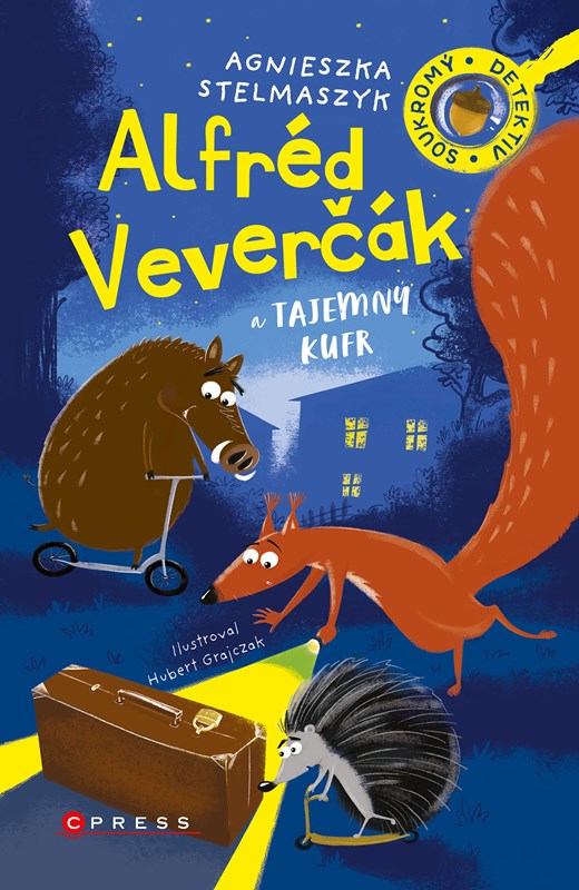 Kniha Alfréd Veverčák a tajemný kufr Agnieszka Stelmaszyk