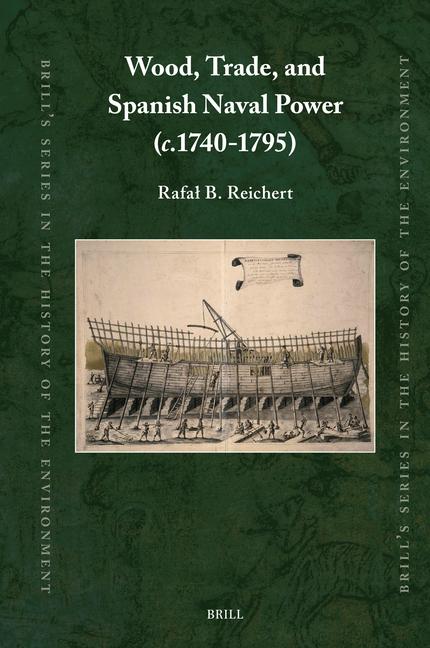 Βιβλίο Wood, Trade, and Spanish Naval Power (C.1740-1795) 