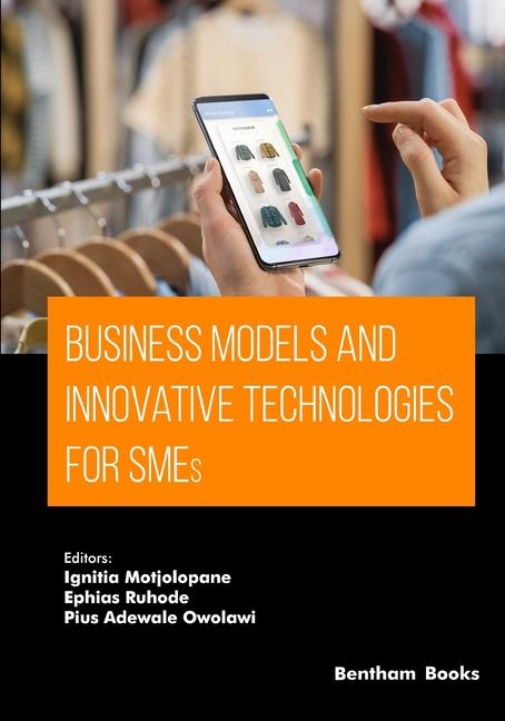 Buch Business Models and Innovative Technologies for SMEs Ephias Ruhode