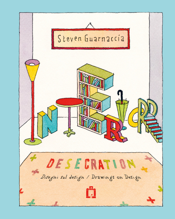 Libro Interior desecration Steven Guarnaccia