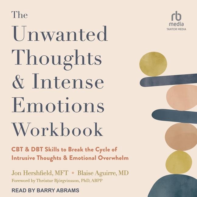Digital The Unwanted Thoughts and Intense Emotions Workbook Mft