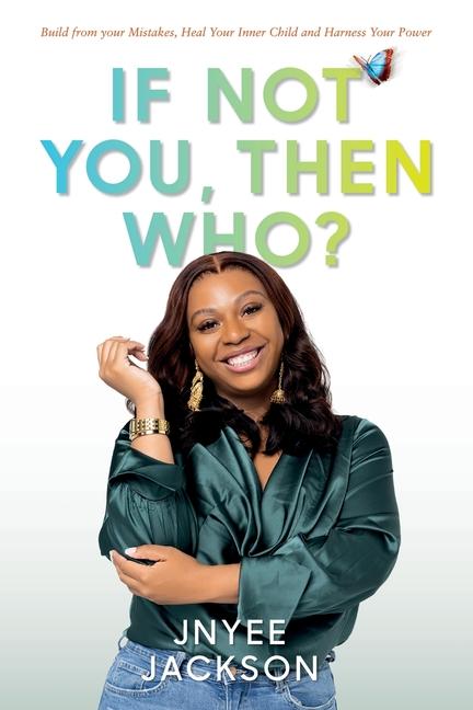 Buch If Not You, Then Who? Jnyee Jackson
