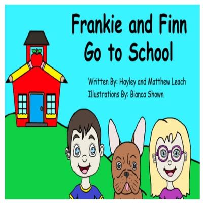 Buch Frankie and Finn Go to School Hayley Leach