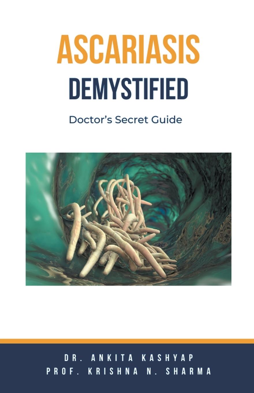 Buch Ascariasis Demystified Krishna N. Sharma