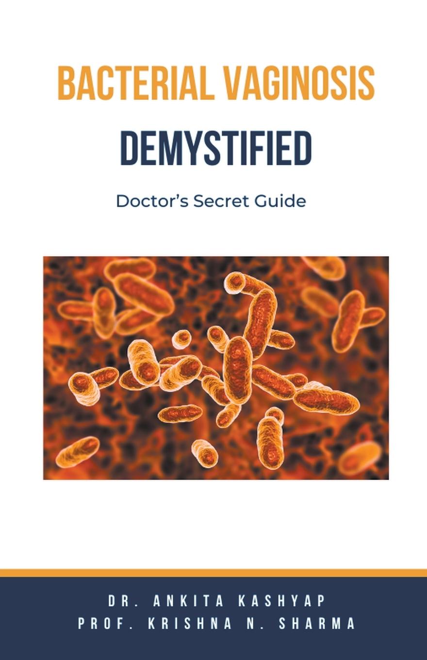 Könyv Bacterial Vaginosis Demystified Krishna N. Sharma