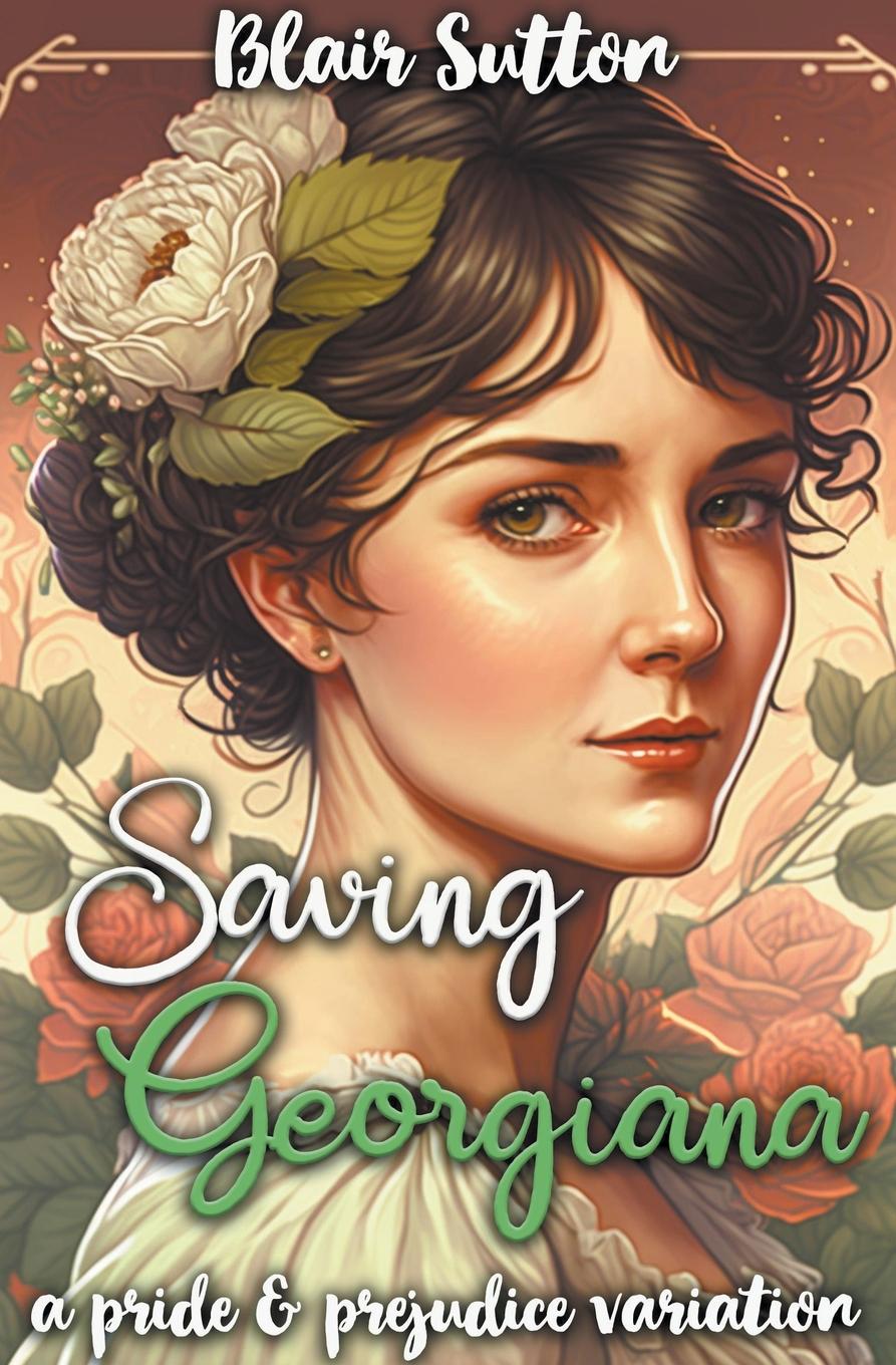 Knjiga Saving Georgiana Blair Sutton