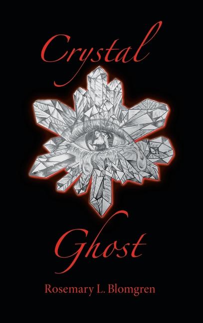 Knjiga Crystal Ghost Rosemary L. Blomgren
