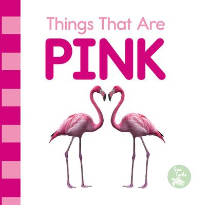 Knjiga Things That Are Pink 