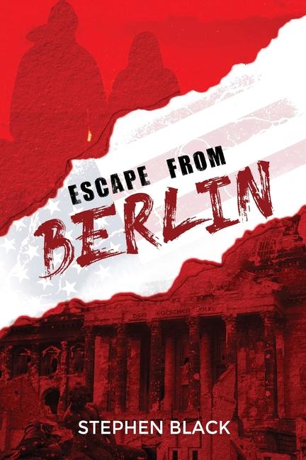 Knjiga Escape from Berlin Stephen Black