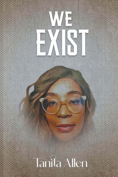 Knjiga We Exist Tanita Allen