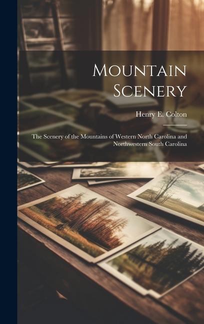 Buch Mountain Scenery Henry E. Colton