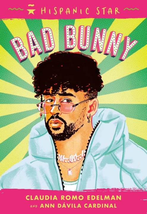 Книга Hispanic Star: Bad Bunny Ann Dávila Cardinal