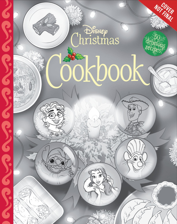 Knjiga The Disney Christmas Cookbook Disney Books