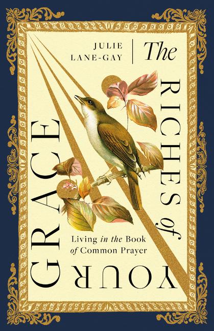 Buch The Riches of Your Grace Julie Lane–gay