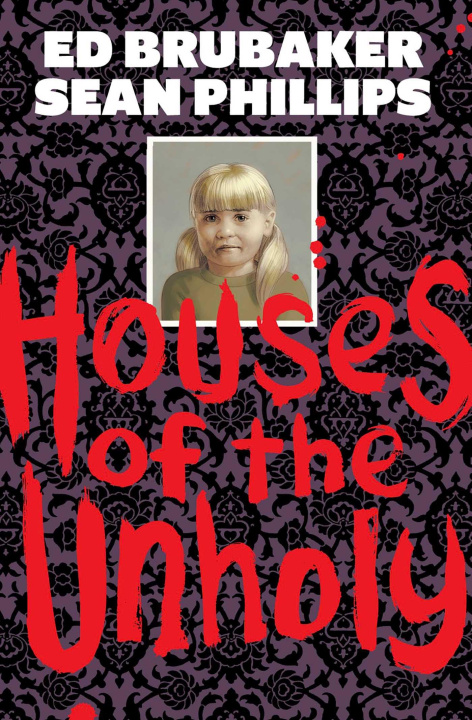 Книга Houses of the Unholy Sean Phillips