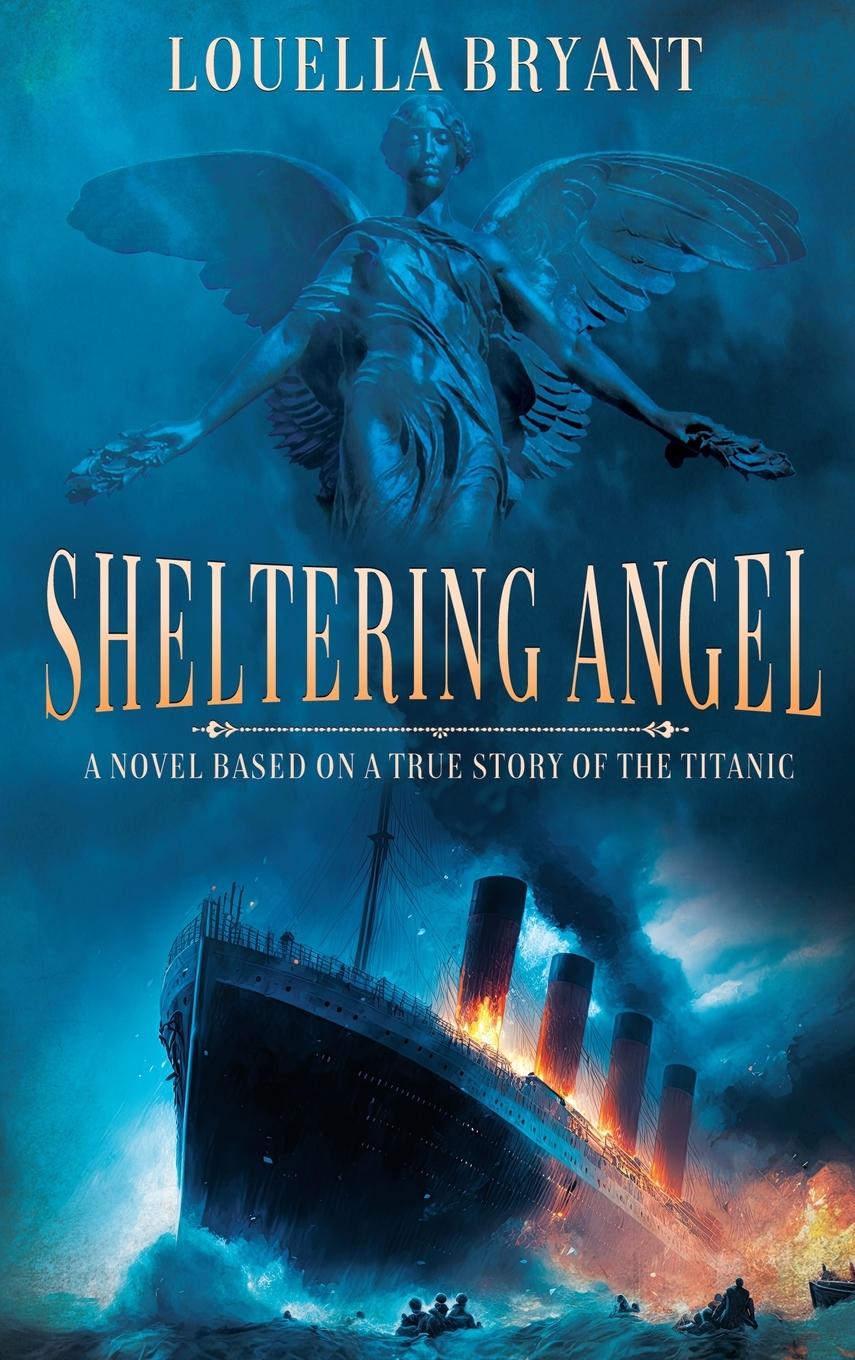 Knjiga Sheltering Angel Louella Bryant
