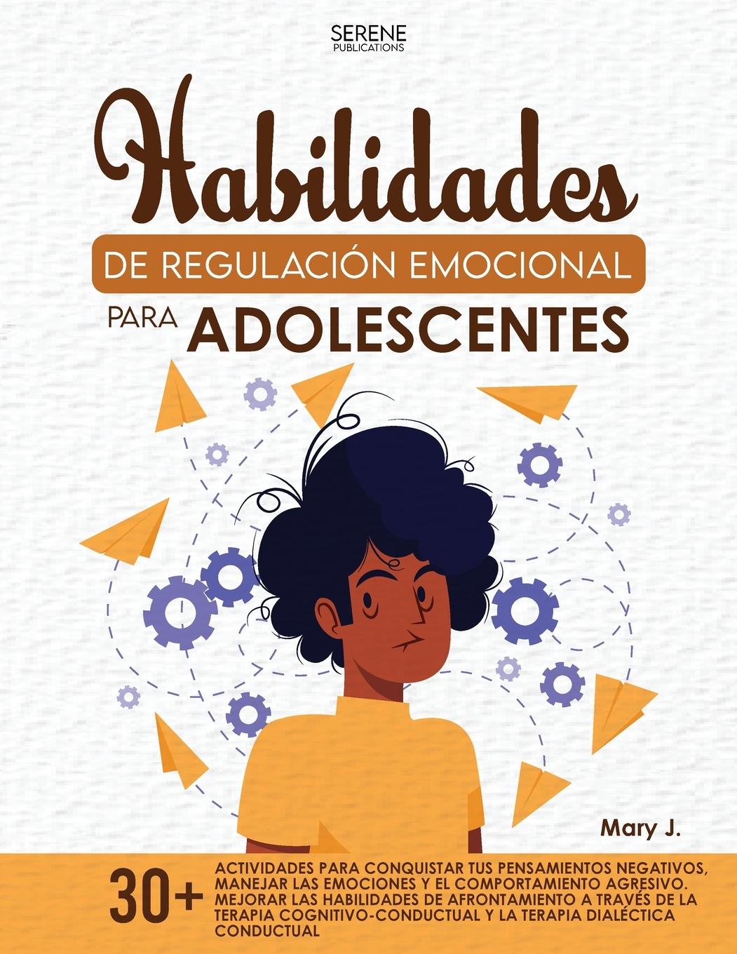 Buch COMPÉTENCES DE RÉGULATION ÉMOTIONNELLE POUR LES ADOLESCENTS Mary J.