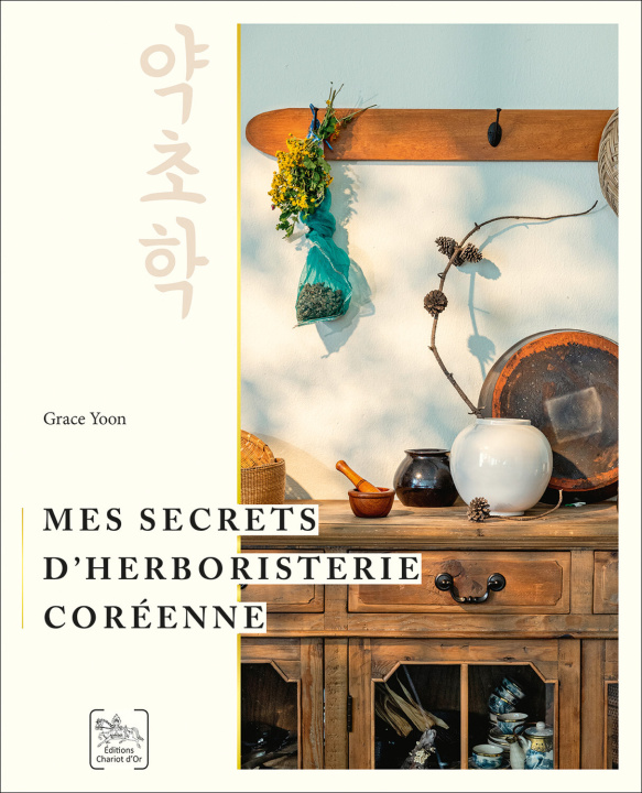 Kniha Mes secrets d’herboristerie coréenne Yoon