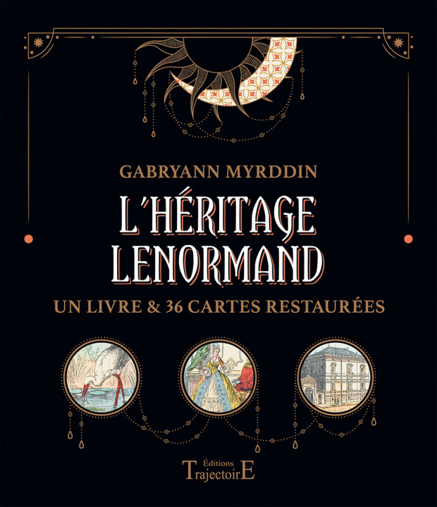 Kniha L'Héritage Lenormand - Un livre & 36 cartes restaurées Myrddin