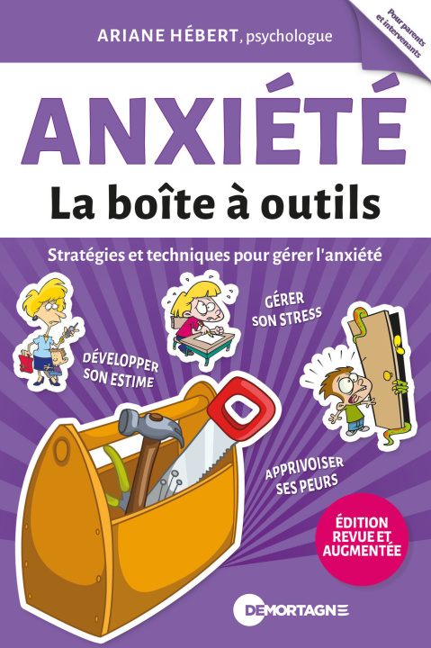 Kniha Anxiété - La boîte à outils - Stratégies et techniques pour gérer l'anxiété Hébert