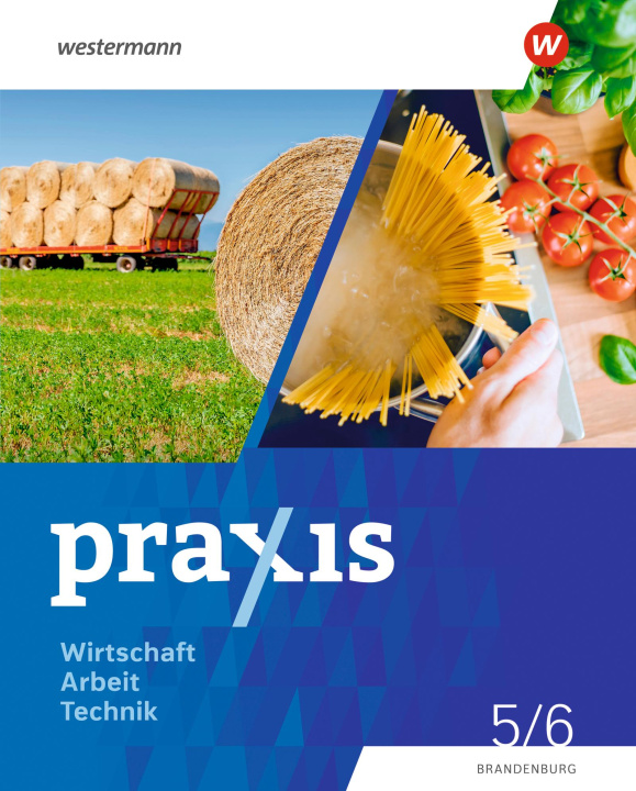 Carte Praxis - WAT 5. / 6. Schuljahr. Schülerband. Brandenburg Jutta Barfuß