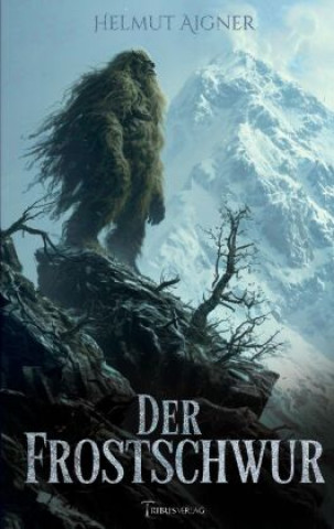 Book Der Frostschwur Helmut Aigner