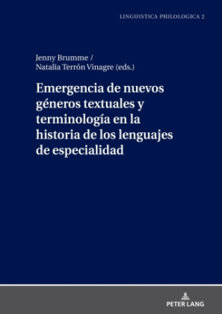 Kniha Emergencia de nuevos géneros textuales y terminología en la historia de los lenguajes de especialidad Gerda Haßler
