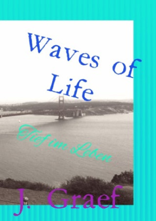 Boek Waves of Life - Tief im Leben Jasmin Graef