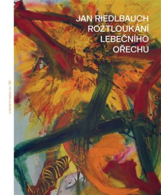Kniha Roztloukání lebečního ořechu Jan Riedlbauch
