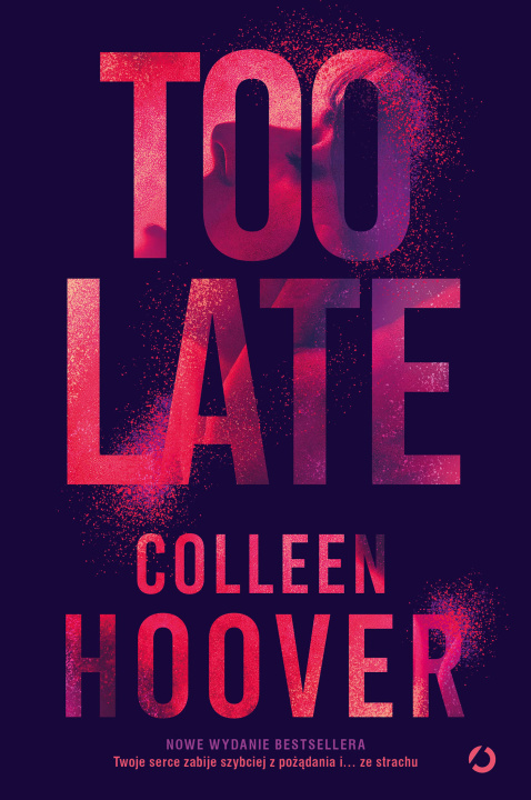 Kniha Too Late Hoover Colleen