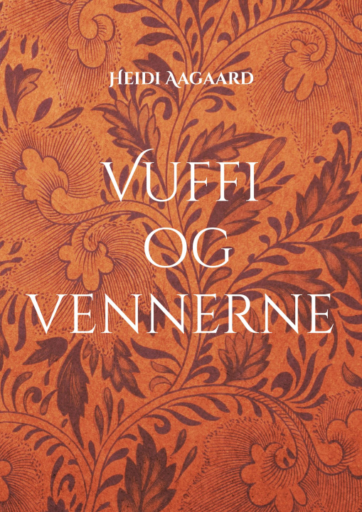 Knjiga Vuffi og vennerne Heidi Aagaard