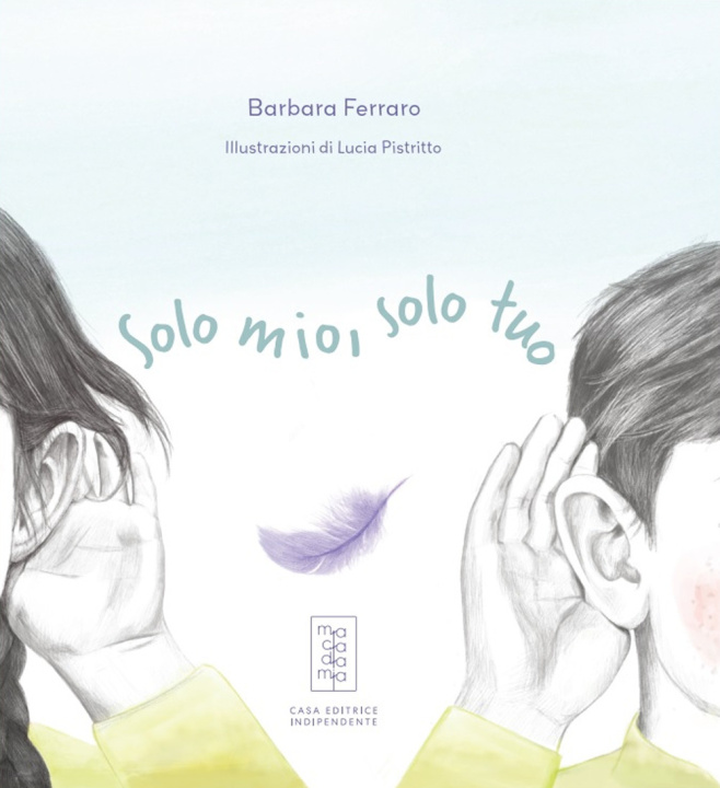 Book Solo mio, solo tuo Barbara Ferraro