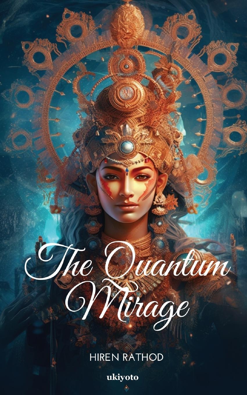 Knjiga The Quantum Mirage Hiren Rathod