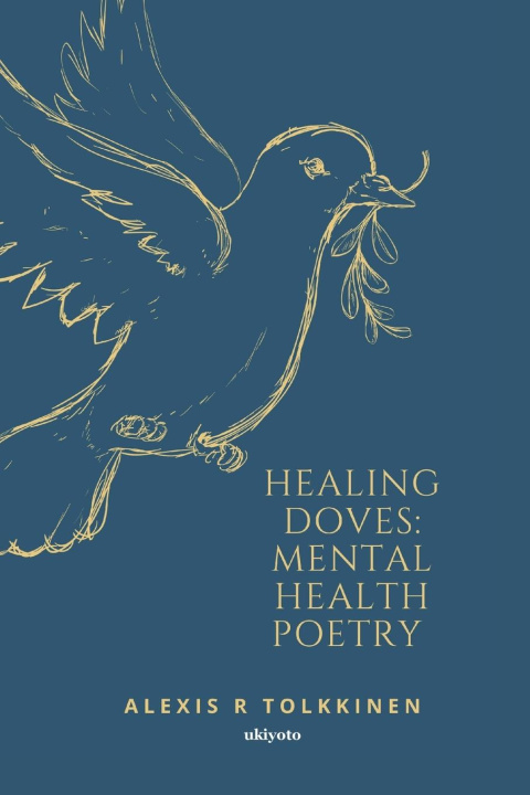 Knjiga Healing Doves Alexis R Tolkkinen
