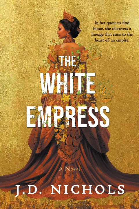 Knjiga The White Empress J.D. Nichols