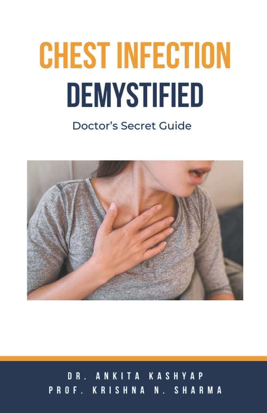 Buch Chest Infection Demystified Krishna N. Sharma