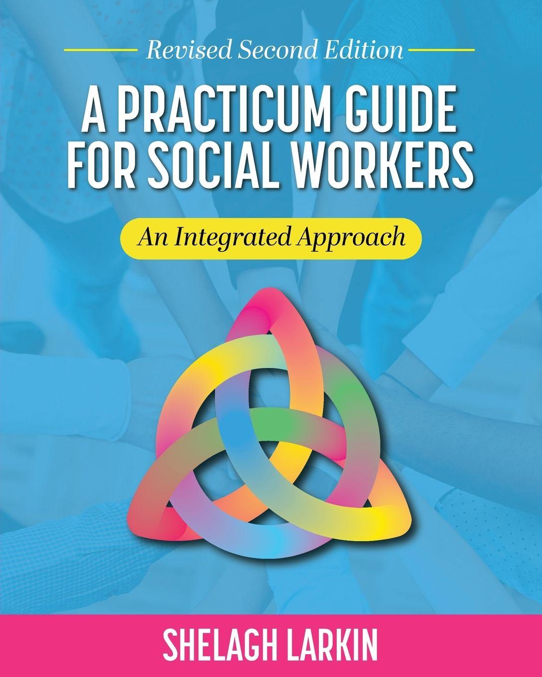 Knjiga A Practicum Guide for Social Workers Shelagh Larkin