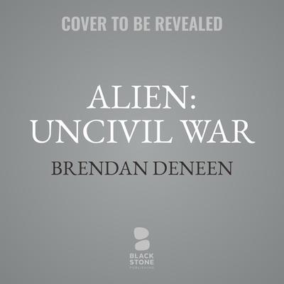 Digital Alien: Uncivil War 