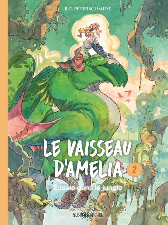 Buch Le Vaisseau d'Amelia - tome 2 - Escale dans la jungle 